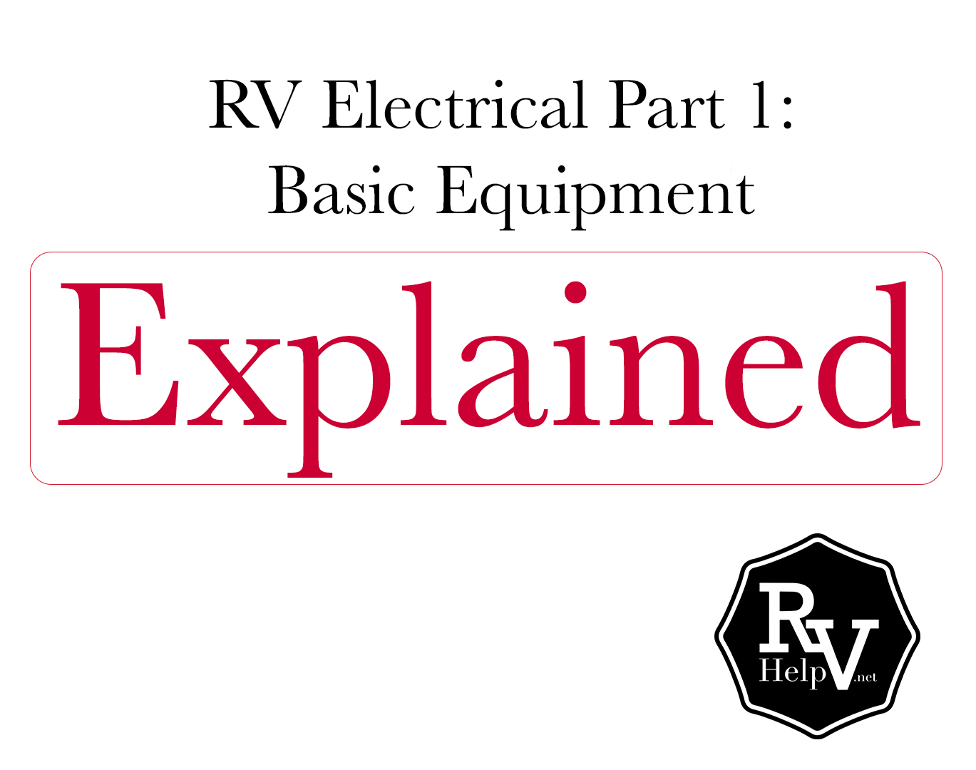 RV Electrical Testing and Discussion